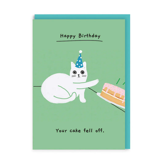 Your cake fell off